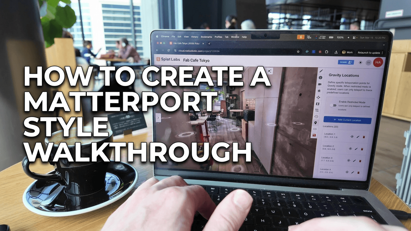 How to Create a Matterport-Style Walkthrough with Gravity Locations in Splat Labs